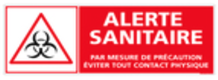 Signalisation des consignes de sécurité : alerte sanitaire 